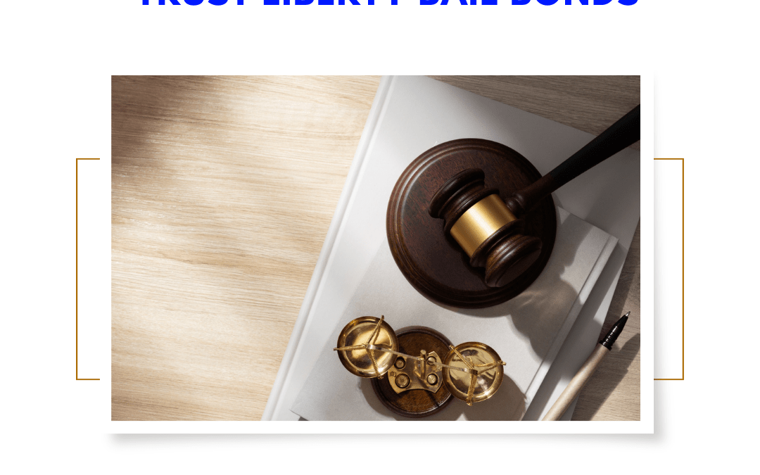 Effective Bail Bonds in Fort Worth with Liberty Bail Bonds